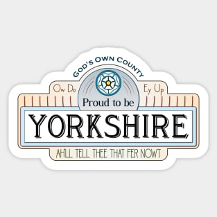 Proud to be Yorkshire Sticker